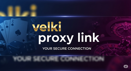 A dark banner for "Velki Proxy Link" with the text "velki proxy link" in gold and white. The background has faint casino-themed patterns.